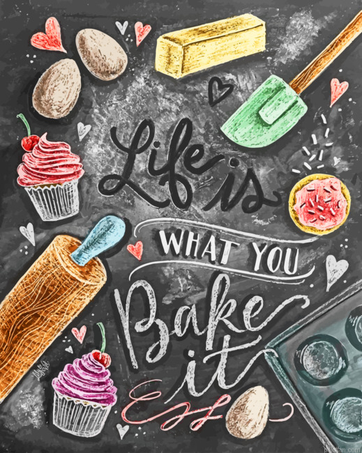 Life Is What You Bake It Paint By Numbers.png